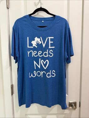 Autism Graphic Tee "Love Needs No Words"